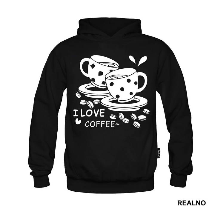 I Love Coffee - Kafa - Duks