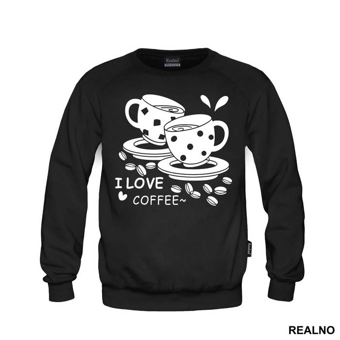 I Love Coffee - Kafa - Duks