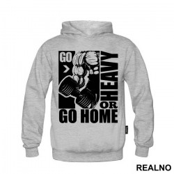Go Heavy Or Go Home - Trening - Duks Go Heavy Or Go Home - Trening - Duks