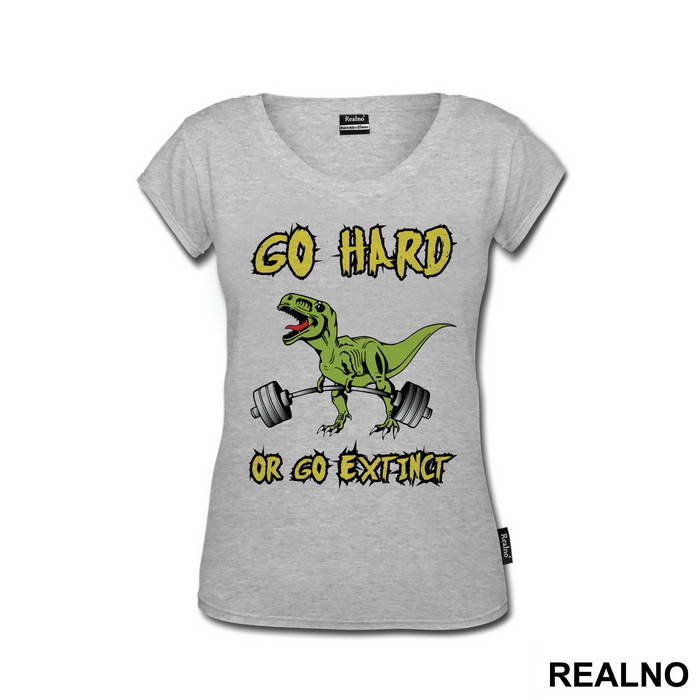 Go Hard Or Go Extcint - Trening - Majica
