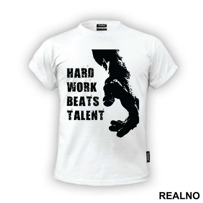Hard Work Beats Talent - Trening - Majica