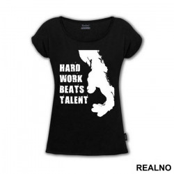 Hard Work Beats Talent - Trening - Majica Hard Work Beats Talent - Trening - Majica