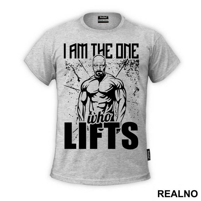 I Am The One Who Lifts - Trening - Majica