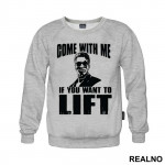 Come With Me If You Want To Lift - Trening - Duks