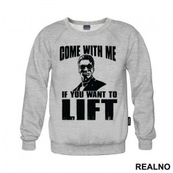 Come With Me If You Want To Lift - Trening - Duks Come With Me If You Want To Lift - Trening - Duks