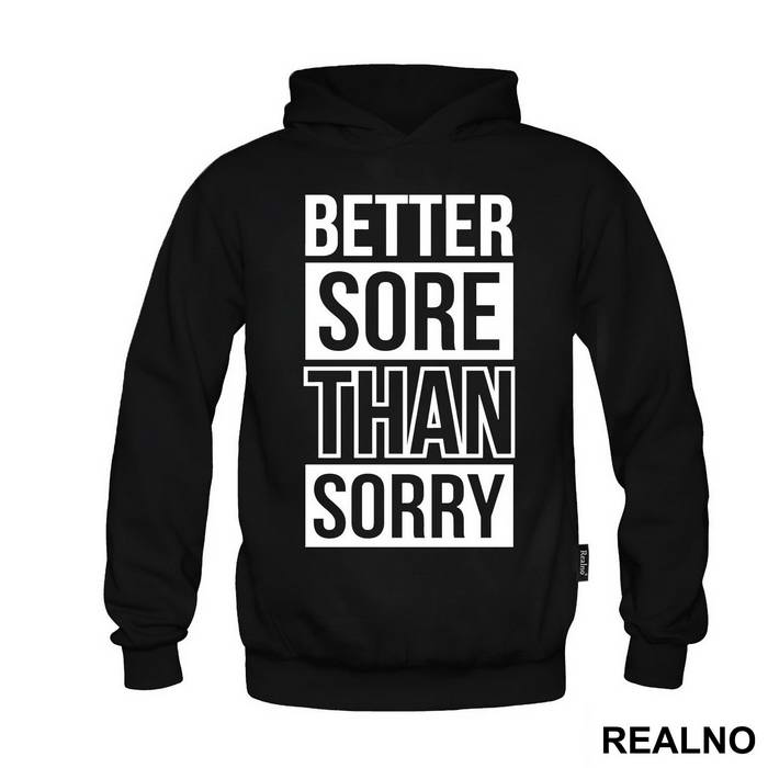 Better Sore Than Sorry - Trening - Duks