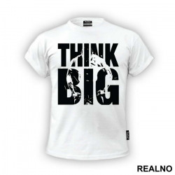 Think Big Man - Trening - Majica Think Big Man - Trening - Majica