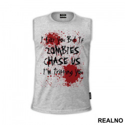 I Like You, But If Zombies Chase Us I'm Tripping You - The Walking Dead - Majica I Like You, But If Zombies Chase Us I'm Tripping You - The Walking Dead - Majica