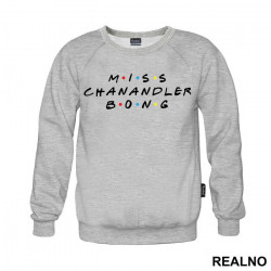 Miss Chanandler Bong - Friends - Prijatelji - Duks Miss Chanandler Bong - Friends - Prijatelji - Duks