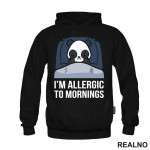 I'm Allergic To Mornings - Panda - Humor - Duks