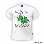 To The Disco - Dinosaurus - Majica