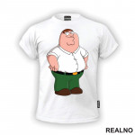 Pete Is Standing - Family Guy - Majica