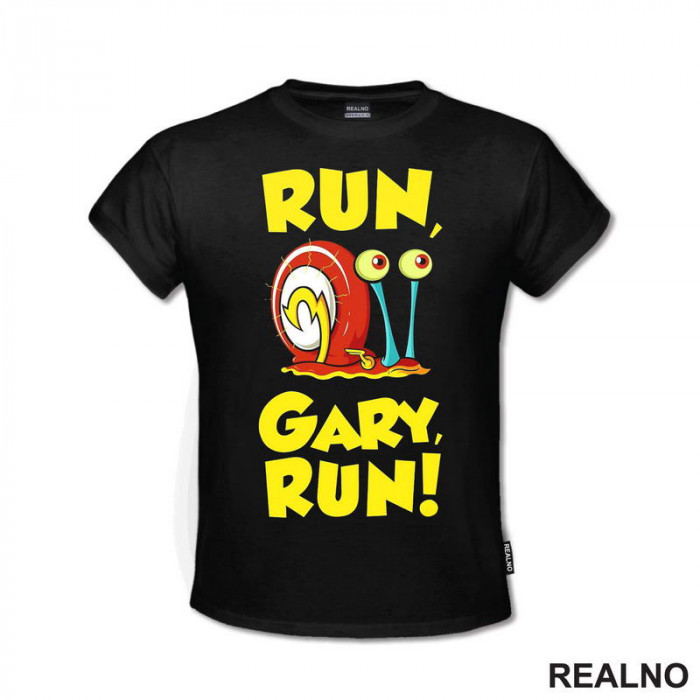 Run Gary Run - Sundjer Bob - Sunđer Bob - Crtani Filmovi - Majica