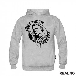 Just The Tip, I Promise - Michael Myers - Halloween - Duks