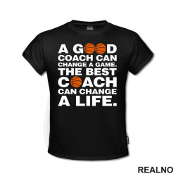 A Good Coach Can Change A Life - Košarka - Sport - Majica