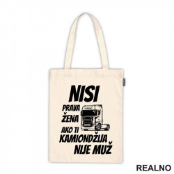 Nisi Prava Žena Ako Ti Kamiondžija Nije Muž - Kamion - Kamiondžija - Ceger
