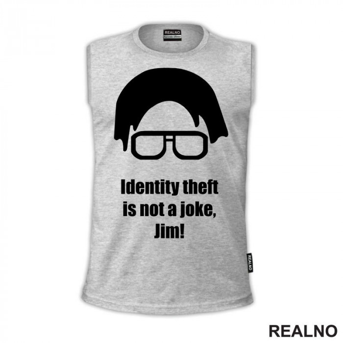 Dwight - Identity Theft Is Not A Joke Jim - The Office - Majica