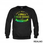 I Read Books And I Know Things - Čitanje - Knjige - Duks
