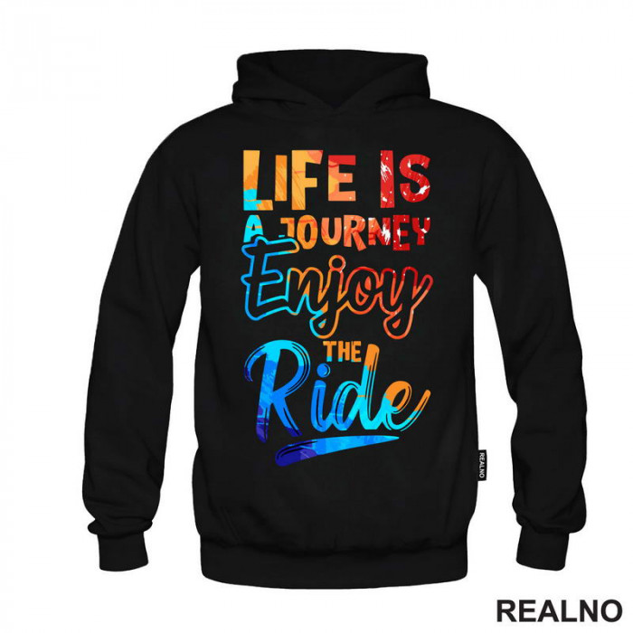 Life Is A Journey, Enjoy The Ride - Quotes - Duks