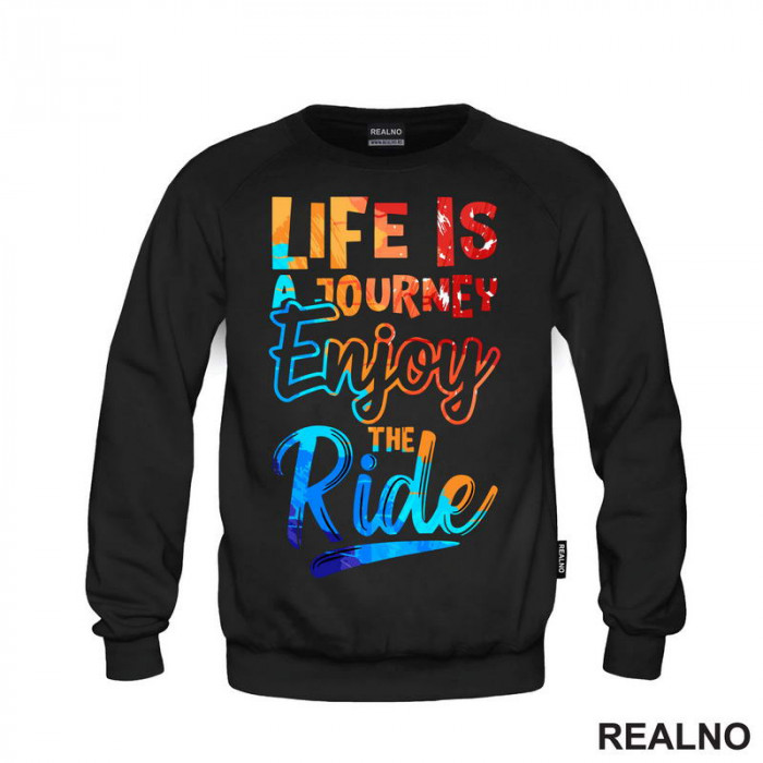 Life Is A Journey, Enjoy The Ride - Quotes - Duks
