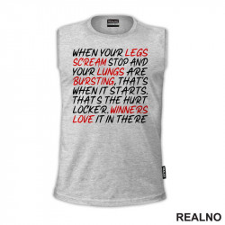 When Your Legs Scream Stop - Motivation - Quotes - Majica