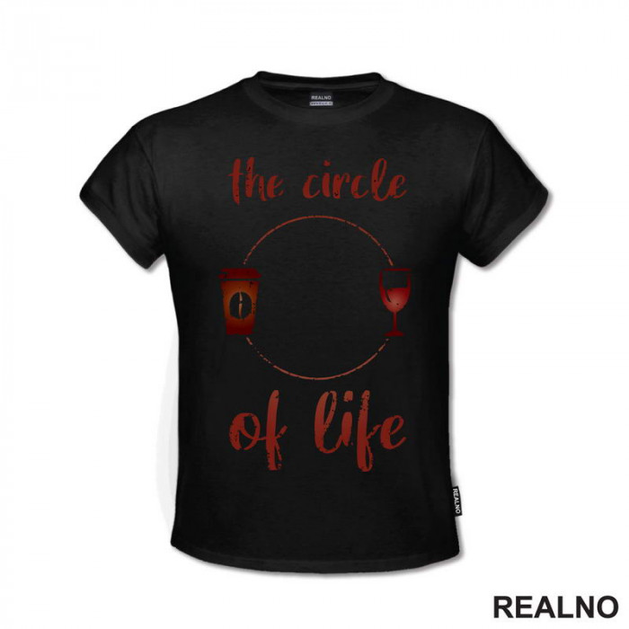 Circle Of Life - Coffee And Wine - Kafa - Majica