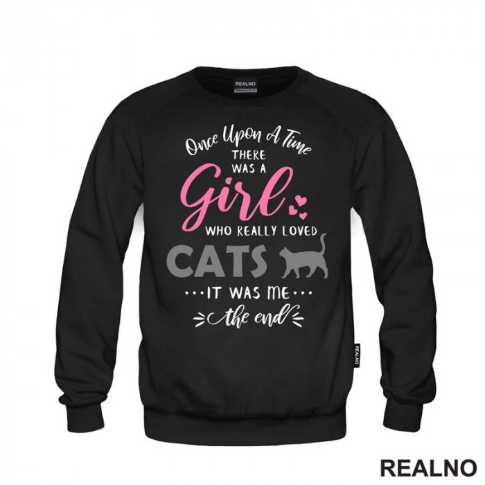 Once Apon A Time, There Was A Girl Who Loved Cats - Mačka - Cat - Mačke - Duks