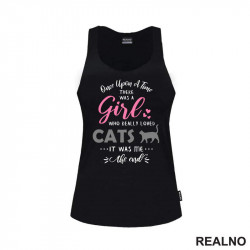 Once Apon A Time, There Was A Girl Who Loved Cats - Mačka - Cat - Mačke - Majica