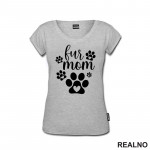 Fur Mom - Životinje - Majica
