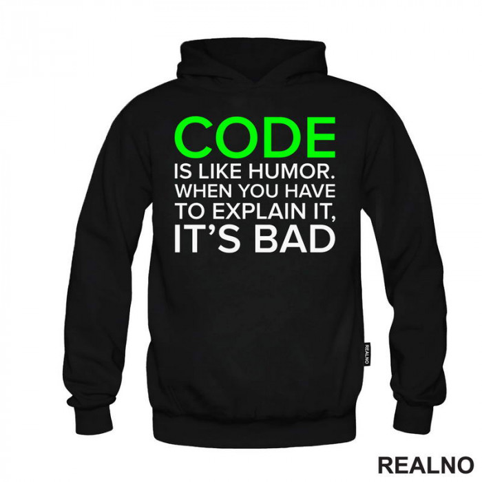 Code Is Like Humor - Geek - Duks