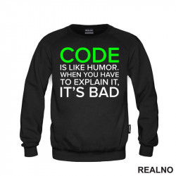 Code Is Like Humor - Geek - Duks