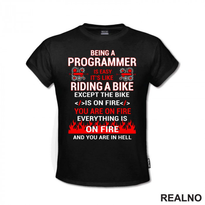 Programming Is Like Riding A Bike - Geek - Majica