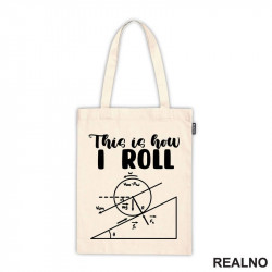 This Is How I Roll - Geek - Ceger