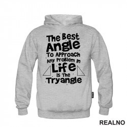 The Best Angle Is Tryangle - Geek - Duks