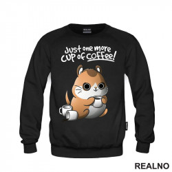 Just One More Cup Of Coffee - Kafa - Duks