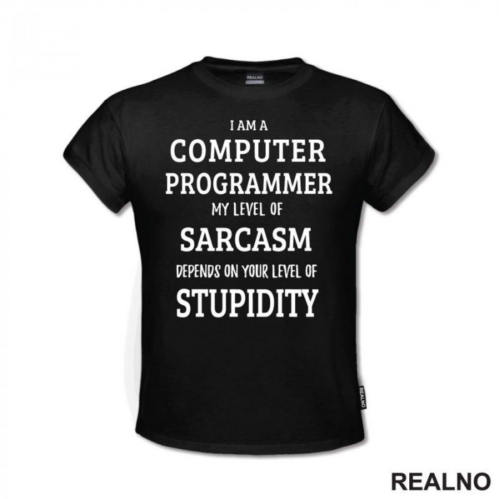 Level Of Sarcasm - Programmer - Geek - Majica
