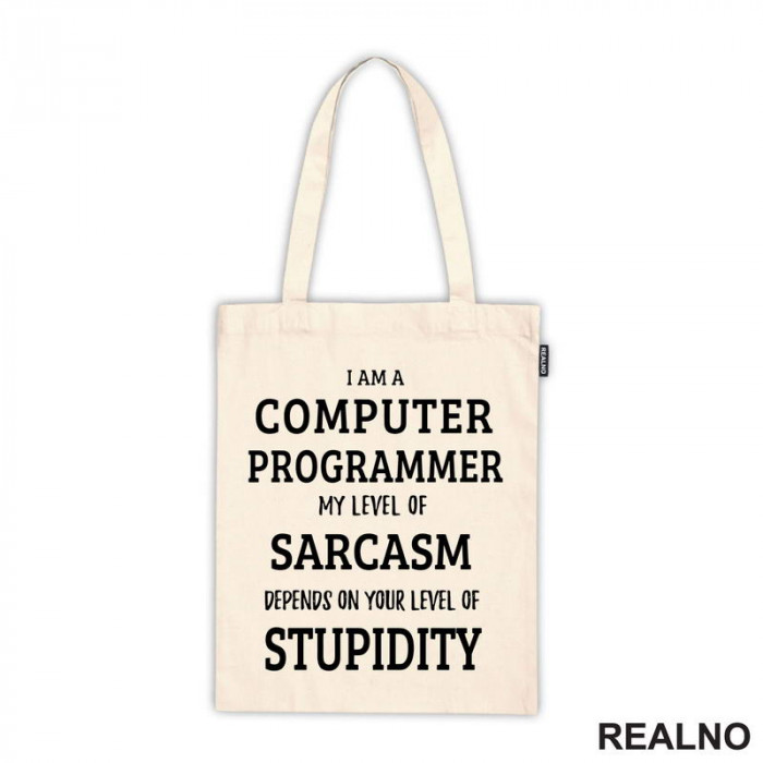 Level Of Sarcasm - Programmer - Geek - Ceger