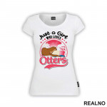 Just A Girl Who Loves Otters - Životinje - Majica