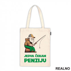 Jedva Čekam Penziju - Pecanje - Fishing - Ceger