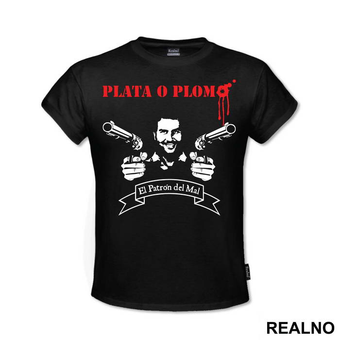 Plata O Plomo Pablo Escobar With Guns - Narcos - Majica