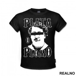 Portrait Plata O Plomo - Narcos - Majica