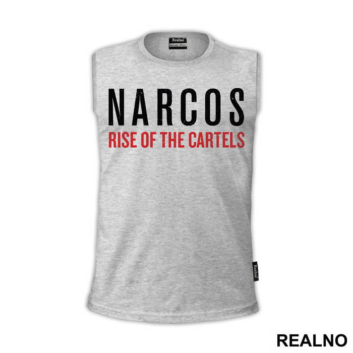 Rise Of The Cartels - Narcos - Majica