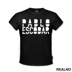 Pablo Escobar Text - Narcos - Majica