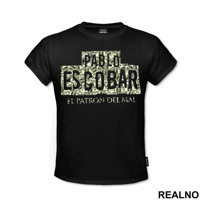 Pablo Escobar El Patron Del Mal - Narcos - Majica
