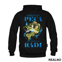 Rodjen Da Peca Osudjen Da Radi - Pecanje - Fishing - Duks