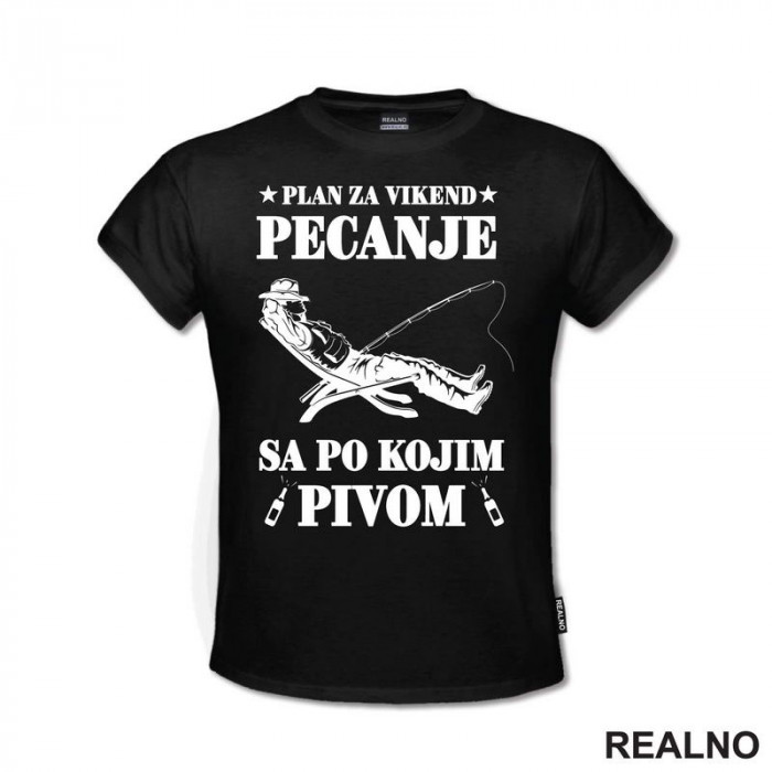 Plan Za Vikend - Pecanje - Fishing - Majica