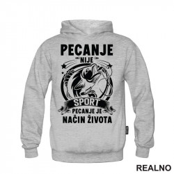 Nije Sport Već Način Života - Pecanje - Fishing - Duks