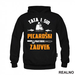 Tata I Sin - Pecaroški Partneri Zauvek - Narandžasto - Pecanje - Fishing - Duks Tata I Sin - Pecaroški Partneri Zauvek - Narandžasto - Pecanje - Fishing - Duks