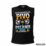 Ne Postoji Ništa Što Pivo - Pecanje - Fishing - Majica