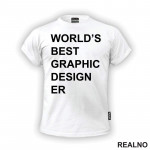 World Best Graphic Design-er - Geek - Majica